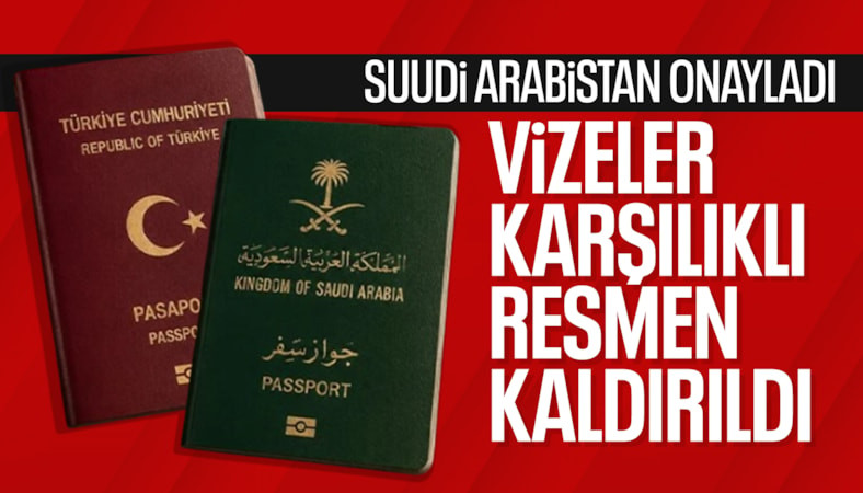 Suudi Arabistan'dan Türkiye ile vize muafiyeti kararı: Anlaşma onaylandı