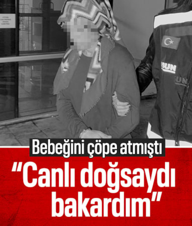 Samsun'da bebeğini çöpe atan annenin cezası belli oldu