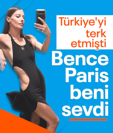 Bence Paris beni sevdi