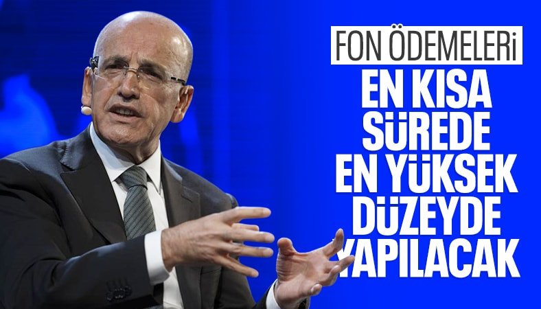 Mehmet Şimşek: Kurumlarımız fonlarla ilgili çalışmalarını titizlikle sürdürüyor