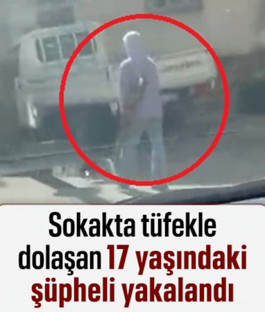 Bursa'da tüfekle dolaşan şüpheli yakalandı