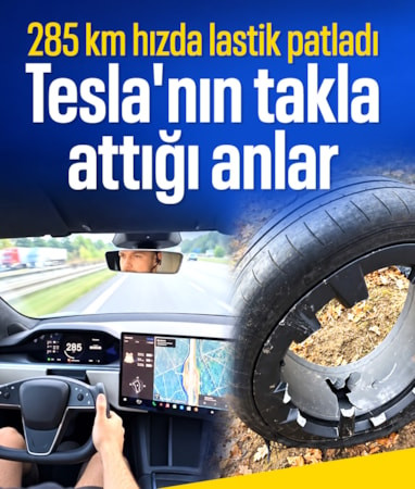 Almanya'da saatte 285 kilometre hızla giden Tesla'nın lastiği patladı