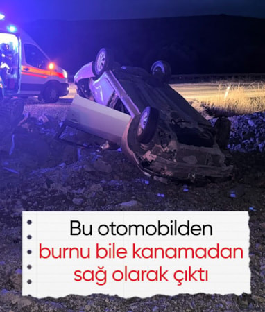 Ankara'da takla atan aracın sürücüsü kazayı burnu bile kanamadan atlattı
