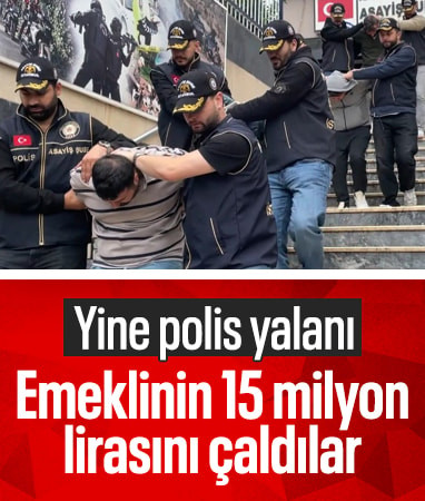 Sahte polis yalanıyla emeklinin 15,5 milyon liralık birikimini çaldılar