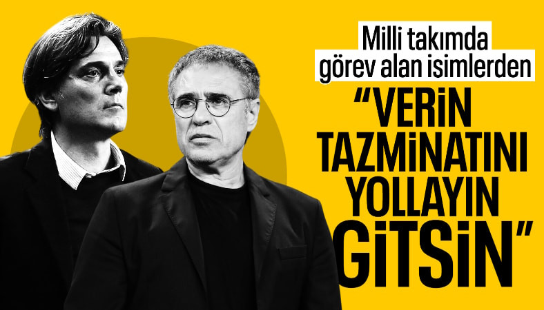 Ersun Yanal'dan Vincenzo Montella eleştirisi: Yollayın gitsin