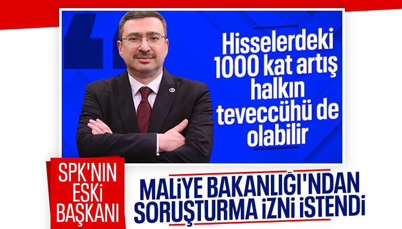 SPK eski Başkanı Ömer Gönül için Hazine ve Maliye Bakanlığı'ndan soruşturma izni istendi