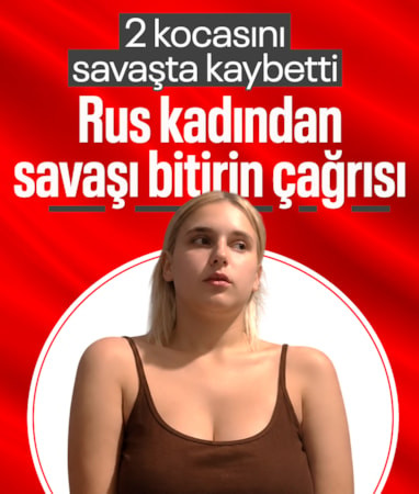 Rusya'da iki kocasını savaşta kaybeden kadından 'Savaşı bitirin' çağrısı