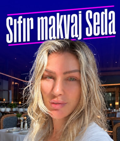 Seda Sayan'dan makyajsız paylaşım!