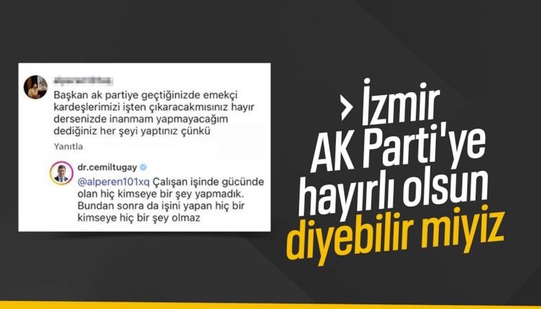 İzmir AK Parti oluyor: Cemil Tugay'ın açıklaması iddiaları güçlendirdi