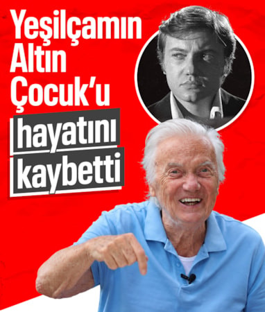 Türk sinemasının 'Altın Çocuk'u Göksel Arsoy hayatını kaybetti