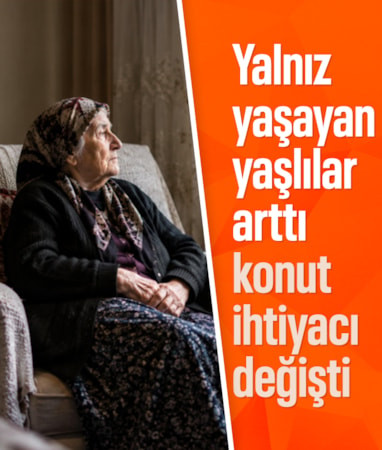 Yaşlı nüfus arttıkça konut ihtiyacı da değişiyor
