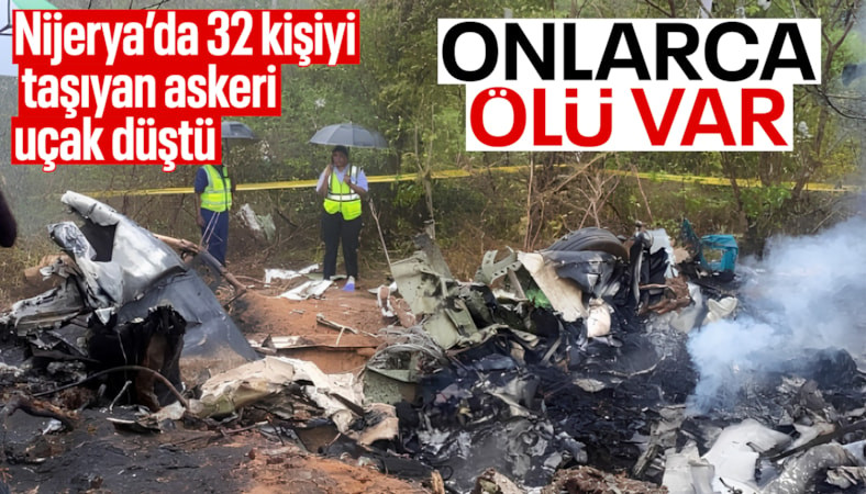 Nijerya'da askeri uçağın düşmesi sonucu onlarca kişi yaşamını yitirdi