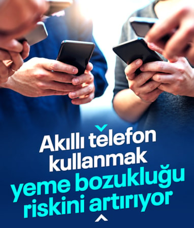 Erken yaşta akıllı telefon kullanımı, yeme bozukluğu riskini artırıyor