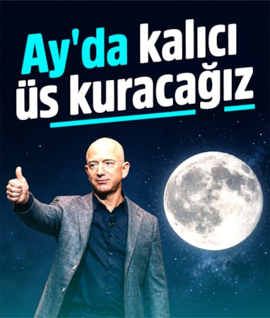 Jeff Bezos: Ay'da kalıcı ve sürdürülebilir üs kurmayı planlıyoruz