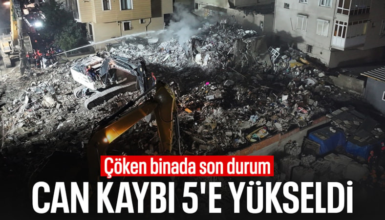 İstanbul Maltepe'de 7 katlı binanın 3 katı çöktü: Ölü sayısı 5'e yükseldi