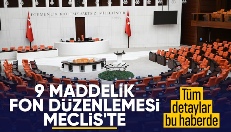 Fon tasfiye kanunu TBMM Başkanlığı'na sunuldu: Suistimal yapan kanundan faydalanamaz