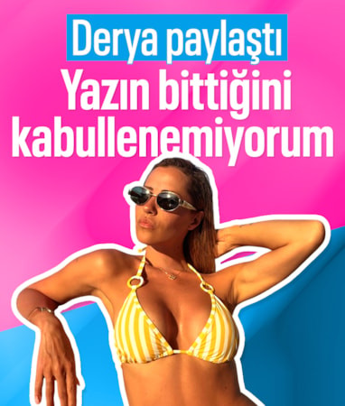 Derya Uluğ'dan bikinili paylaşım! Yazın bittiğini kabullenemiyorum