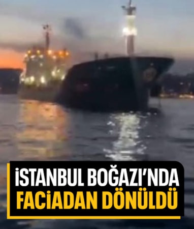 İstanbul Boğazı'nda dev tanker kıyıya sürüklendi