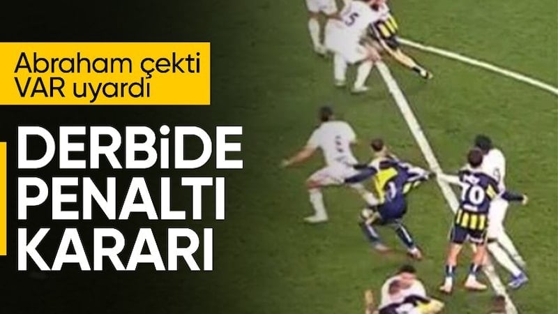 Derbide penaltı kararı çıktı! Fenerbahçe golü buldu