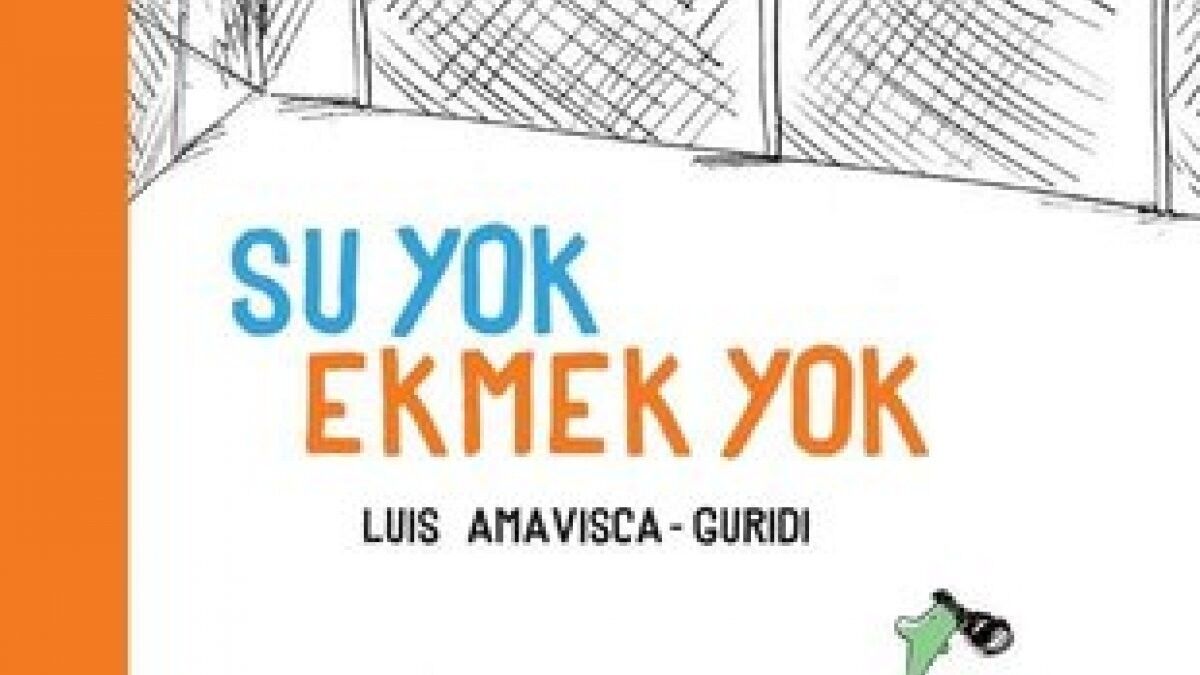 Dünyaca ünlü çizer Guridi’nin yeni kitabı: Su Yok, Ekmek Yok
