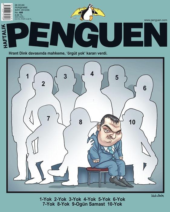 Dink davası Penguen'e kapak oldu