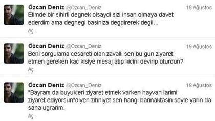 Özcan Deniz'i kızdırdılar