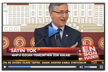 MHP'li Yeniçeri Sayın Öcalan diyordu ki..