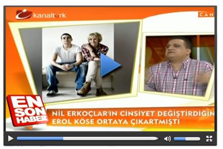 Erol Köse: Nil Erkoçlar erkek olmadı