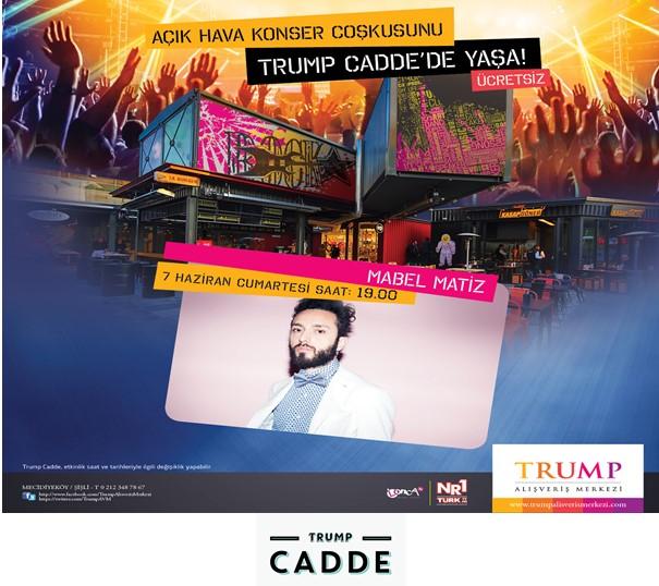 Trump Cadde'de yaz konserleri başlıyor