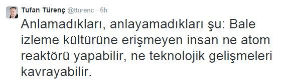 Tufan Türenç: Bale izlemeyen teknolojiyi kavrayamaz
