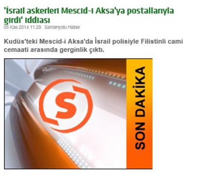 Samanyolu Haber Mescid-i Aksa'nın işgaline iddia dedi