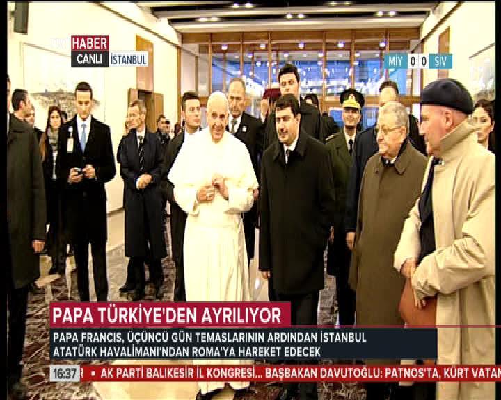 Papa Franciscus Türkiye'den ayrıldı İZLE