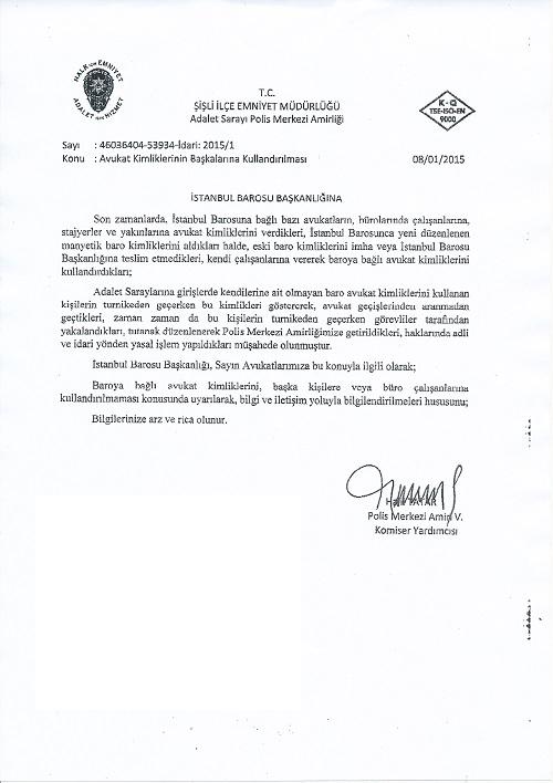 Adliye polisi İstanbul Barosu'nu uyarmıştı