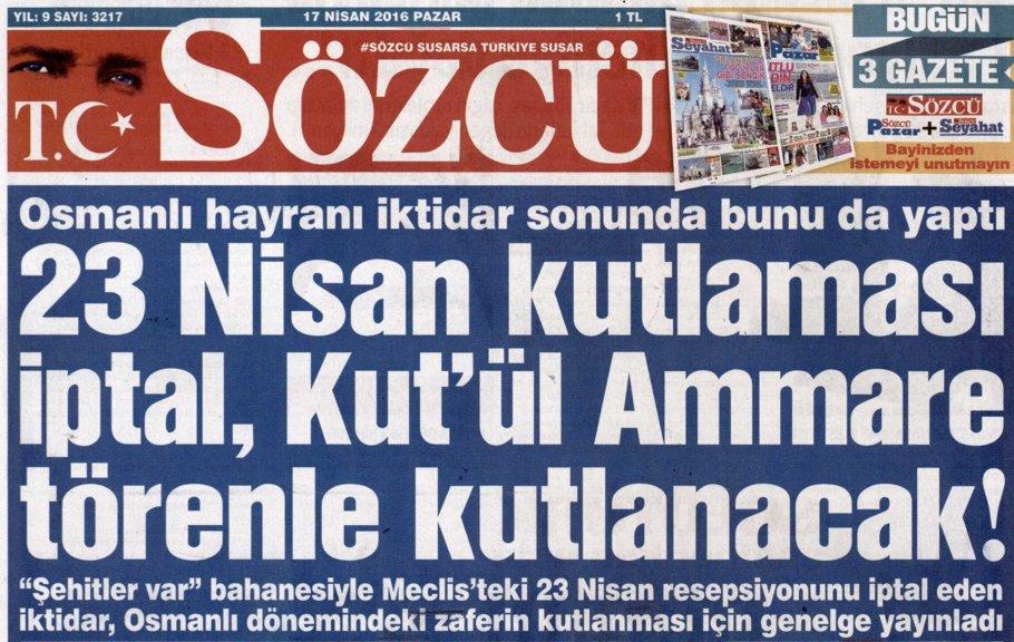 Sözcü Kut'ül Amare'den rahatsız