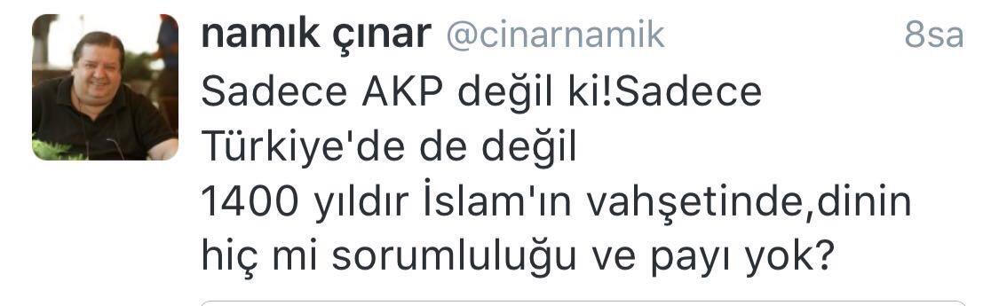 Cemaat yazarı Namık Çınar'dan İslam'ı aşağılayan sözler