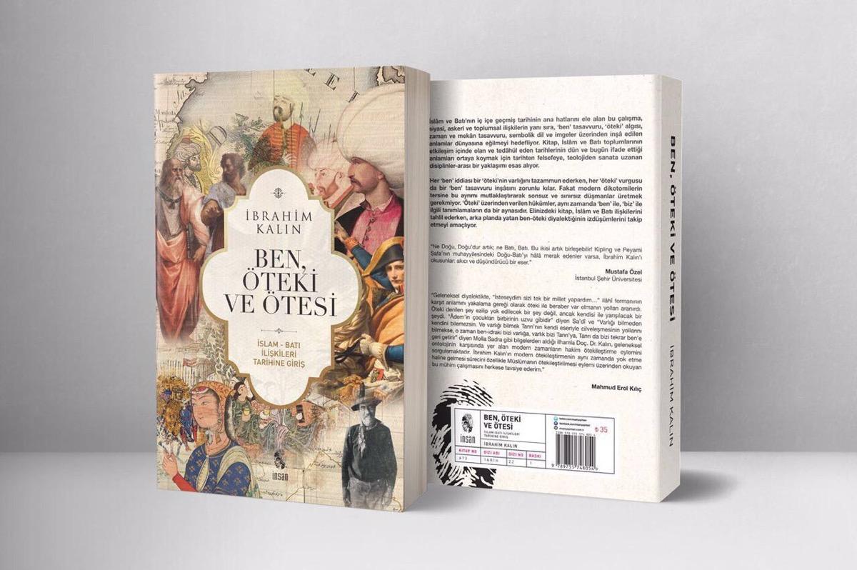 İbrahim Kalın'ın Ben, Öteki ve Ötesi kitabı yayınlandı