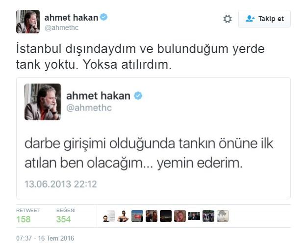 Tankın önüne ilk ben yatacağım diyen Ahmet Hakan nerede
