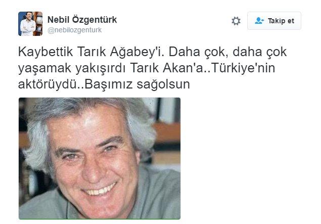 Tarık Akan hayatını kaybetti