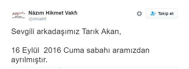 Tarık Akan hayatını kaybetti