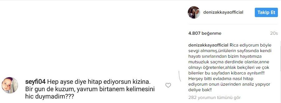 Deniz Akkaya takipçisine ateş püskürdü