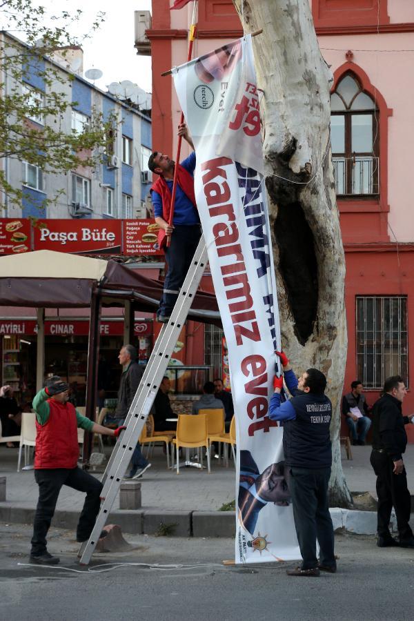 Seçim yasakları başladı pankartlar toplanıyor