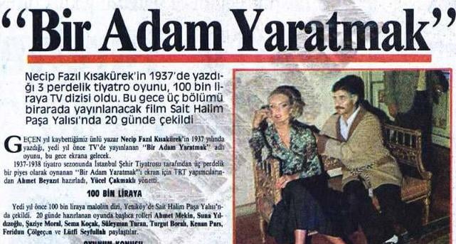 Bir Adam Yaratmak ve Necip Fazıl Kısakürek
