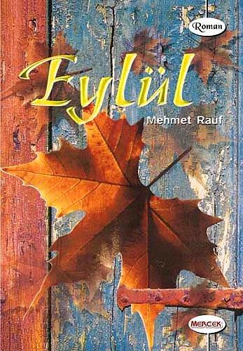 Mehmet Rauf ve Eylül