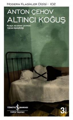 Anton Çehov’un Altıncı Koğuş hikâyesi