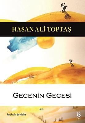Hasan Ali Toptaş’tan yeni kitap: Gecenin Gecesi