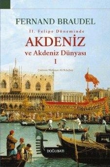 Fernand Braudel'den iki ayrı ciltte Akdeniz kitabı