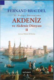 Fernand Braudel'den iki ayrı ciltte Akdeniz kitabı