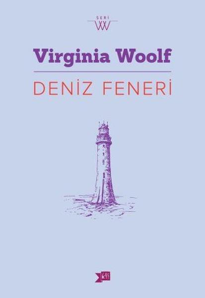 Virginia Woolf’un otobiyografik romanı: Deniz Feneri