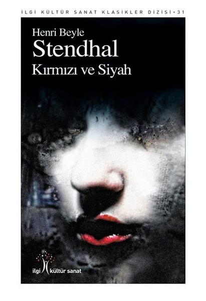 Stendhal’in tüm zamanların çok okunan romanı: Kırmızı ve Siyah