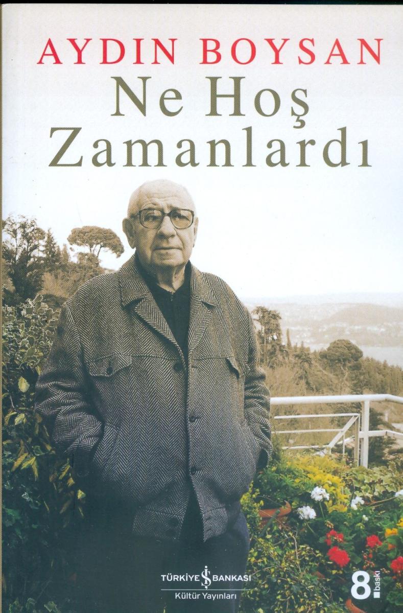 Aydın Boysan'ın ardından:Kitapları, anıları, fıkraları...